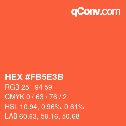 Farbcode: HEX #FB5E3B | qconv.com