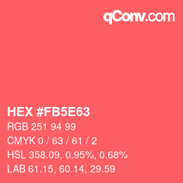 カラーコード: HEX #FB5E63 | qconv.com