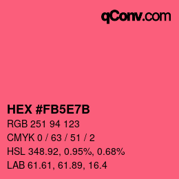 カラーコード: HEX #FB5E7B | qconv.com