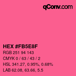 カラーコード: HEX #FB5E8F | qconv.com