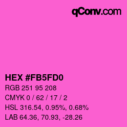 カラーコード: HEX #FB5FD0 | qconv.com