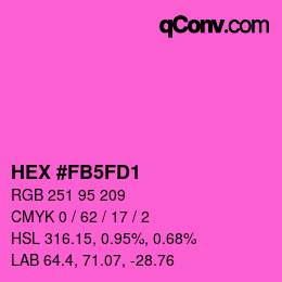 カラーコード: HEX #FB5FD1 | qconv.com