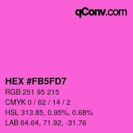 カラーコード: HEX #FB5FD7 | qconv.com