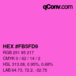 カラーコード: HEX #FB5FD9 | qconv.com