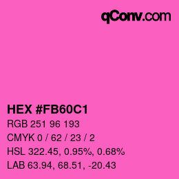 Color code: HEX #FB60C1 | qconv.com