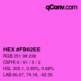 颜色代码: HEX #FB62EE | qconv.com