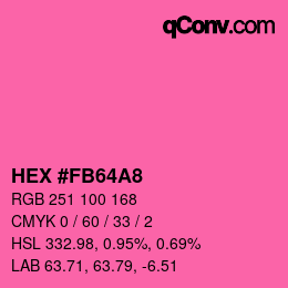 颜色代码: HEX #FB64A8 | qconv.com