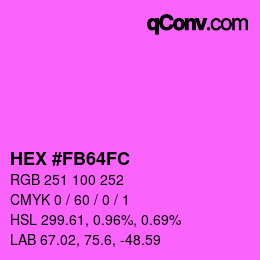 カラーコード: HEX #FB64FC | qconv.com