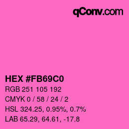Color code: HEX #FB69C0 | qconv.com