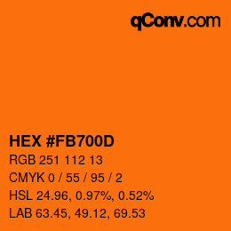 カラーコード: HEX #FB700D | qconv.com