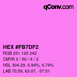 Color code: HEX #FB7DF2 | qconv.com