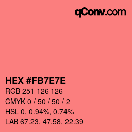 カラーコード: HEX #FB7E7E | qconv.com