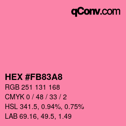 カラーコード: HEX #FB83A8 | qconv.com