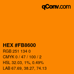 Farbcode: HEX #FB8600 | qconv.com