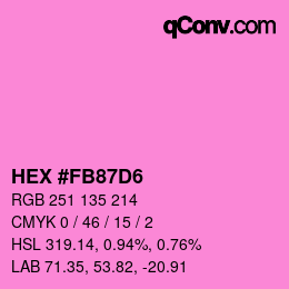 カラーコード: HEX #FB87D6 | qconv.com
