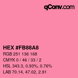 カラーコード: HEX #FB88A8 | qconv.com