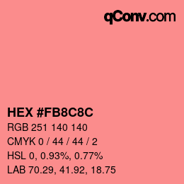 カラーコード: HEX #FB8C8C | qconv.com