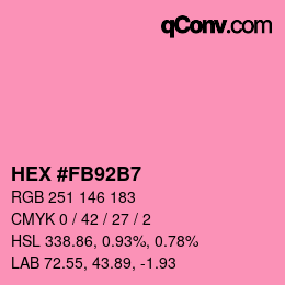 カラーコード: HEX #FB92B7 | qconv.com