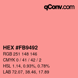 Farbcode: HEX #FB9492 | qconv.com