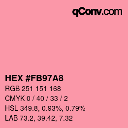 カラーコード: HEX #FB97A8 | qconv.com