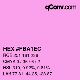 カラーコード: HEX #FBA1EC | qconv.com