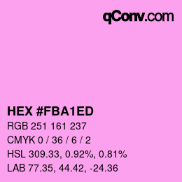 カラーコード: HEX #FBA1ED | qconv.com