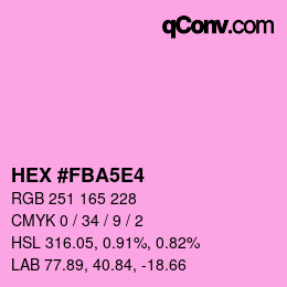 カラーコード: HEX #FBA5E4 | qconv.com
