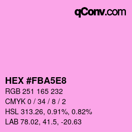 颜色代码: HEX #FBA5E8 | qconv.com