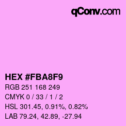 Color code: HEX #FBA8F9 | qconv.com