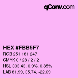 Farbcode: HEX #FBB5F7 | qconv.com