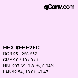 Color code: HEX #FBE2FC | qconv.com