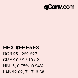 Color code: HEX #FBE5E3 | qconv.com