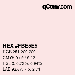 Color code: HEX #FBE5E5 | qconv.com
