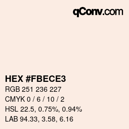 カラーコード: HEX #FBECE3 | qconv.com