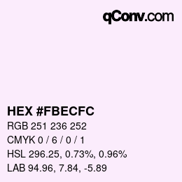 カラーコード: HEX #FBECFC | qconv.com