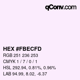 Color code: HEX #FBECFD | qconv.com