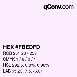 カラーコード: HEX #FBEDFD | qconv.com
