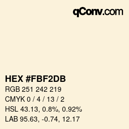 Code couleur: HEX #FBF2DB | qconv.com