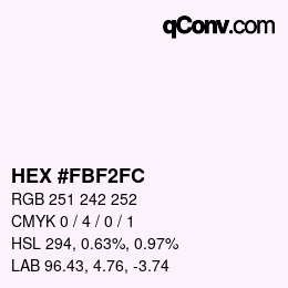 Color code: HEX #FBF2FC | qconv.com