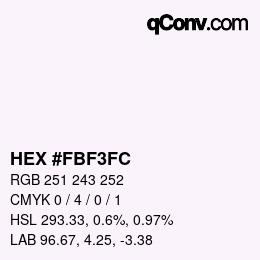 颜色代码: HEX #FBF3FC | qconv.com