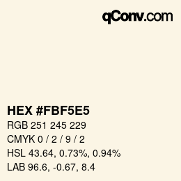 カラーコード: HEX #FBF5E5 | qconv.com