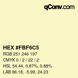 カラーコード: HEX #FBF6C5 | qconv.com