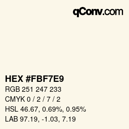 カラーコード: HEX #FBF7E9 | qconv.com