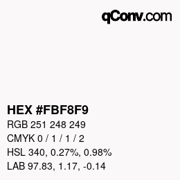 Color code: HEX #FBF8F9 | qconv.com