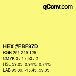 Color code: HEX #FBF97D | qconv.com