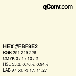 カラーコード: HEX #FBF9E2 | qconv.com