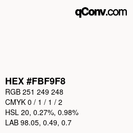 カラーコード: HEX #FBF9F8 | qconv.com