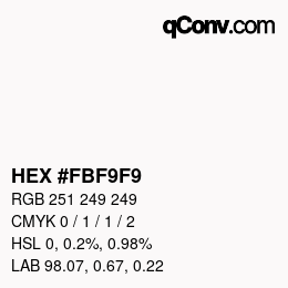 Color code: HEX #FBF9F9 | qconv.com