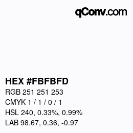 カラーコード: HEX #FBFBFD | qconv.com
