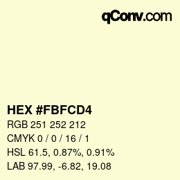 颜色代码: HEX #FBFCD4 | qconv.com